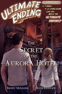 Download The Secret of the Aurora Hotel (Ultimate Ending Book 5) pdf, epub, ebook