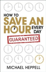 Download How to Save An Hour Every Day pdf, epub, ebook