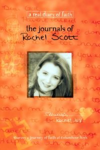 Download The Journals of Rachel Scott: A Journey of Faith at Columbine High pdf, epub, ebook