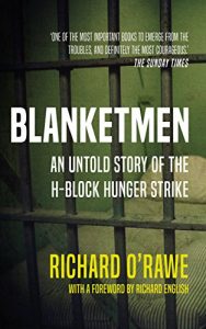 Download Blanketmen: An Untold Story of the H-Block Hunger Strike pdf, epub, ebook