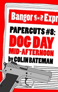 Download Papercuts 8: Dog Day Mid-Afternoon pdf, epub, ebook