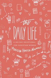 Download The Daily Life: A 365 Day Devotional: for Christian Women pdf, epub, ebook