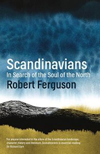 Download Scandinavians: In Search of the Soul of the North pdf, epub, ebook