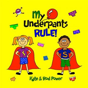 Download My Underpants RULE! pdf, epub, ebook