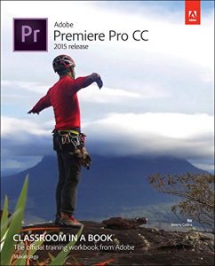 Download Adobe Premiere Pro CC Classroom in a Book (2015 release) pdf, epub, ebook