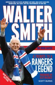 Download Walter Smith the Ibrox Gaffer: A Tribute to a Rangers Legend pdf, epub, ebook