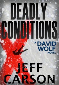 Download Deadly Conditions (David Wolf Book 4) pdf, epub, ebook