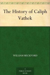 Download The History of Caliph Vathek pdf, epub, ebook
