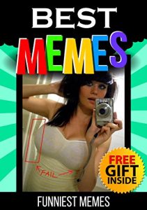 Download Memes: Best Memes, XL Collection (Ultimate Funny Memes Book 24)(Memes, Memes XL, Memes For Kids, Cat Memes, Funny fails, Photoshop fails, Texting fails, Ultimate memes) (Free Memes) pdf, epub, ebook