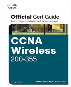 Download CCNA Wireless 200-355 Official Cert Guide (Certification Guide) pdf, epub, ebook