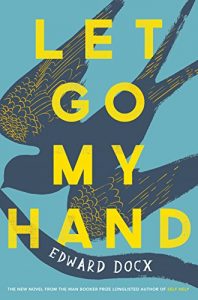 Download Let Go My Hand pdf, epub, ebook