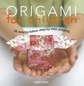 Download Origami for Children: 35 step-by-step projects pdf, epub, ebook