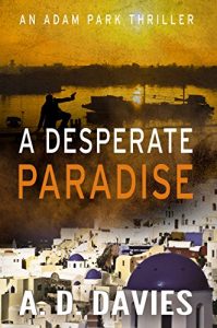 Download A Desperate Paradise: An Adam Park Thriller pdf, epub, ebook