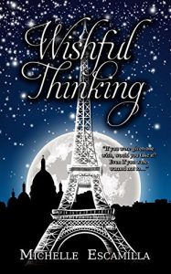 Download Wishful Thinking (Careful What You Wish For Book 2) pdf, epub, ebook