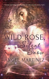 Download Wild Rose, Silent Snow pdf, epub, ebook