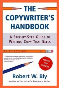 Download The Copywriter’s Handbook: A Step-By-Step Guide To Writing Copy That Sells pdf, epub, ebook
