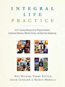 Download Integral Life Practice: A 21st-Century Blueprint for Physical Health, Emotional Balance, Mental Clarity,  and Spiritual Awakening pdf, epub, ebook