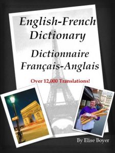 Download English-French Dictionary, Dictionnaire Français-Anglais (Learn to Speak French Fast) pdf, epub, ebook