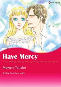 Download [50P Free Preview] Have Mercy (Harlequin comics) pdf, epub, ebook