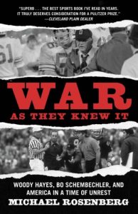 Download War As They Knew It: Woody Hayes, Bo Schembechler, and America in a Time of Unrest pdf, epub, ebook