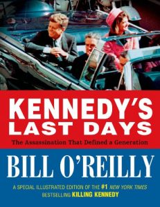 Download Kennedy’s Last Days: The Assassination That Defined a Generation pdf, epub, ebook