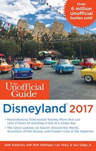 Download The Unofficial Guide to Disneyland 2017 pdf, epub, ebook