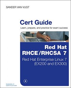 Download Red Hat RHCSA/RHCE 7 Cert Guide: Red Hat Enterprise Linux 7 (EX200 and EX300) (Certification Guide) pdf, epub, ebook