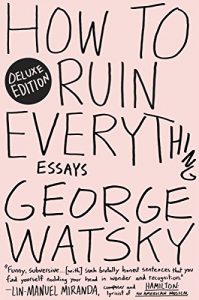 Download How to Ruin Everything Deluxe: Essays pdf, epub, ebook