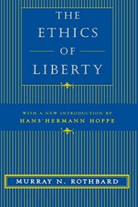 Download The Ethics of Liberty pdf, epub, ebook