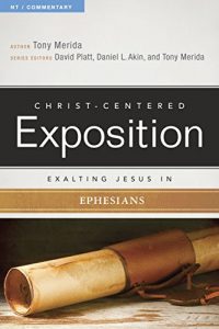 Download Exalting Jesus in Ephesians (Christ-Centered Exposition Commentary) pdf, epub, ebook