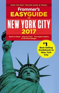 Download Frommer’s EasyGuide to New York City 2017 (Easy Guides) pdf, epub, ebook