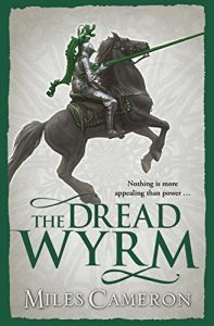 Download The Dread Wyrm (Traitor Son Cycle 3) pdf, epub, ebook