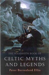 Download The Mammoth Book of Celtic Myths and Legends (Mammoth Books) pdf, epub, ebook