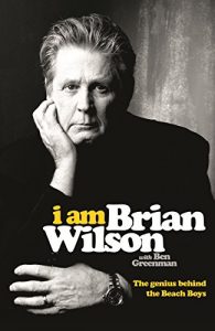 Download I Am Brian Wilson: The genius behind the Beach Boys pdf, epub, ebook