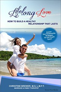 Download Lifelong Love: How to Build a Healthy Relationship that Lasts pdf, epub, ebook