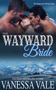 Download Their Wayward Bride (Bridgewater Menage Series Book 2) pdf, epub, ebook