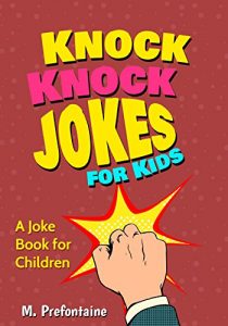 Download Knock Knock Jokes for Kids: A Joke Book for Children pdf, epub, ebook