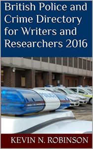 Download British Police and Crime Directory for Writers and Researchers 2016 pdf, epub, ebook