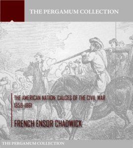 Download The American Nation: Causes of the Civil War 1859-1861 pdf, epub, ebook