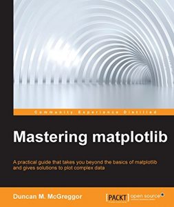 Download Mastering matplotlib pdf, epub, ebook