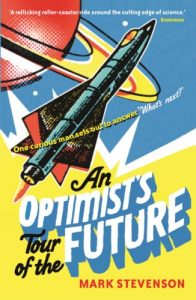 Download An Optimist’s Tour of the Future pdf, epub, ebook