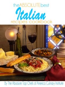 Download The Absolute Best Italian Recipes Cookbook pdf, epub, ebook