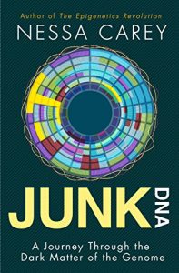 Download Junk DNA: A Journey Through the Dark Matter of the Genome pdf, epub, ebook