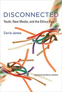 Download Disconnected: Youth, New Media, and the Ethics Gap (The John D. and Catherine T. MacArthur Foundation Series on Digital Media and Learning) pdf, epub, ebook