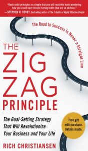 Download The Zigzag Principle:  The Goal Setting Strategy that will Revolutionize Your Business and Your Life pdf, epub, ebook