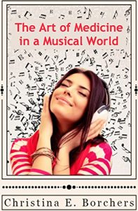 Download The Art of Medicine in a Musical World pdf, epub, ebook