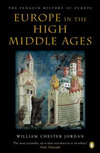 Download Europe in the High Middle Ages: The Penguin History of Europe pdf, epub, ebook