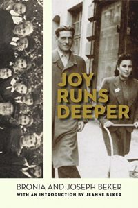 Download Joy Runs Deeper (The Azrieli Series of Holocaust Survivor Memoirs) pdf, epub, ebook