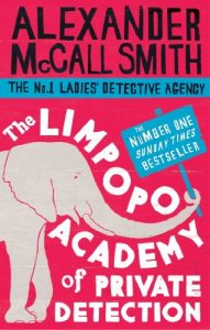 Download The Limpopo Academy Of Private Detection (No. 1 Ladies’ Detective Agency series Book 13) pdf, epub, ebook