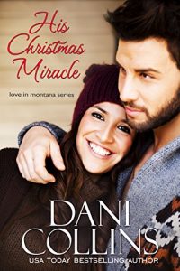 Download His Christmas Miracle (Love in Montana Book 5) pdf, epub, ebook